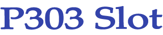 p303 slot